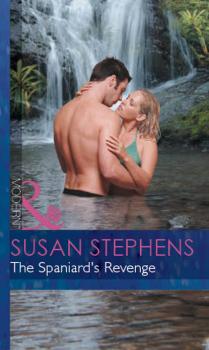 Читать The Spaniard's Revenge - Susan Stephens