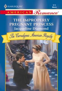 Читать The Improperly Pregnant Princess - Jacqueline Diamond