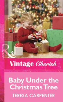 Читать Baby Under The Christmas Tree - Teresa Carpenter