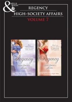 Читать Regency High Society Vol 7 - Diane Gaston