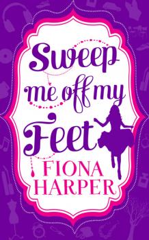 Читать Sweep Me Off My Feet - Fiona Harper