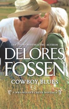 Читать Cowboy Blues - Delores Fossen