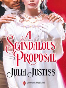Читать A Scandalous Proposal - Julia Justiss