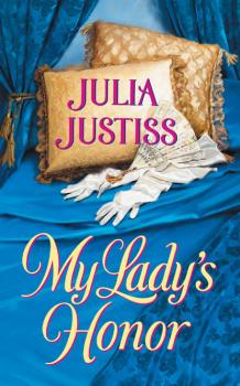 Читать My Lady's Honor - Julia Justiss