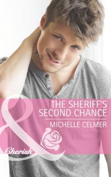 Читать The Sheriff's Second Chance - Michelle Celmer