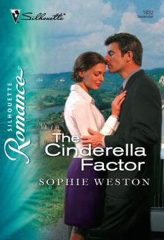 Читать The Cinderella Factor - Sophie Weston