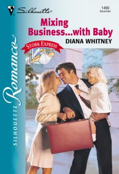 Читать Mixing Business...With Baby - Diana Whitney