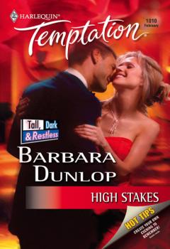 Читать High Stakes - Barbara Dunlop