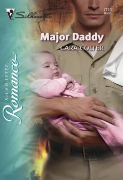 Читать Major Daddy - Cara Colter