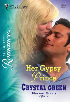 Читать Her Gypsy Prince - Crystal Green