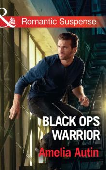 Читать Black Ops Warrior - Amelia Autin