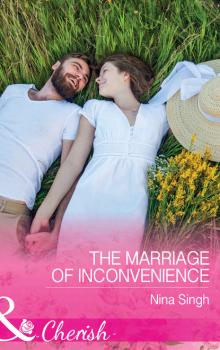 Читать The Marriage Of Inconvenience - Nina Singh