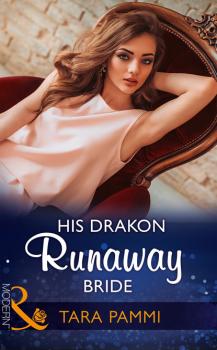Читать His Drakon Runaway Bride - Tara Pammi