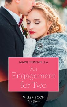 Читать An Engagement For Two - Marie Ferrarella