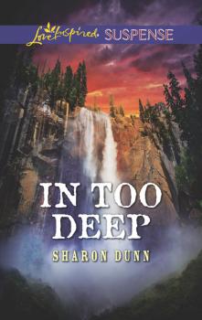 Читать In Too Deep - Sharon Dunn