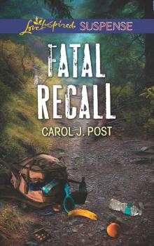 Читать Fatal Recall - Carol J. Post
