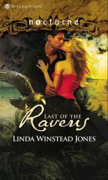 Читать Last of the Ravens - Linda Winstead Jones