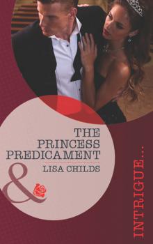Читать The Princess Predicament - Lisa Childs
