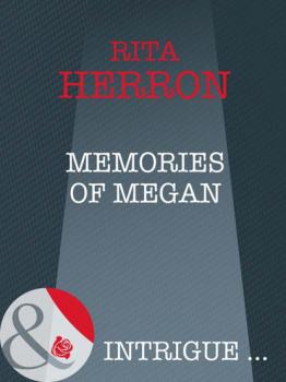 Читать Memories of Megan - Rita Herron