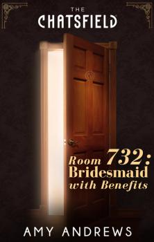 Читать Room 732: Bridesmaid with Benefits - Amy Andrews