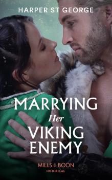 Читать Marrying Her Viking Enemy - Harper St. George