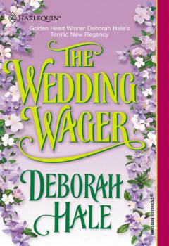 Читать The Wedding Wager - Deborah Hale
