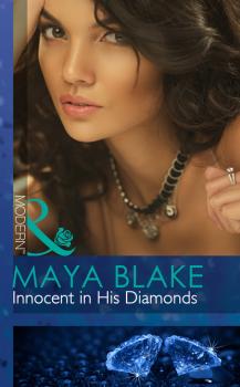 Читать Innocent in His Diamonds - Maya Blake