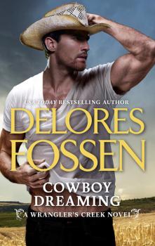 Читать Cowboy Dreaming - Delores Fossen