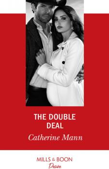 Читать The Double Deal - Catherine Mann