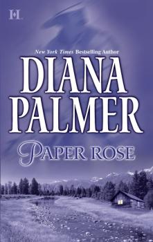 Читать Paper Rose - Diana Palmer
