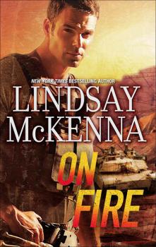 Читать On Fire - Lindsay McKenna