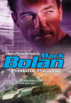 Читать Predator Paradise - Don Pendleton