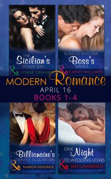 Читать Modern Romance April 2016 Books 1-4 - Cathy Williams