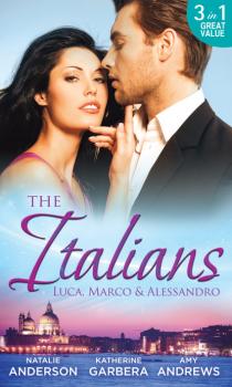 Читать The Italians: Luca, Marco and Alessandro - Natalie Anderson