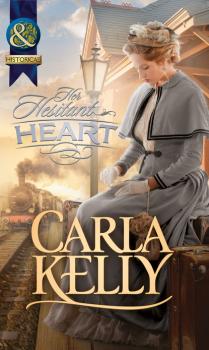 Читать Her Hesitant Heart - Carla Kelly