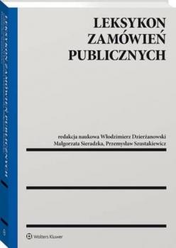 Читать Leksykon zamówień publicznych - Włodzimierz Dzierżanowski