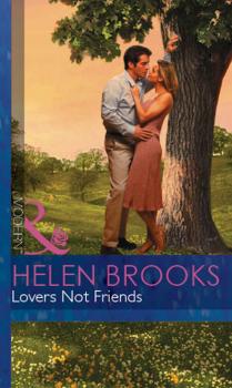 Читать Lovers Not Friends - Helen Brooks