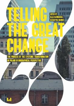 Читать Telling the Great Change - Группа авторов