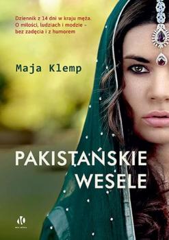 Читать Pakistańskie wesele - Maja Klemp