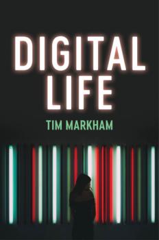 Читать Digital Life - Tim Markham