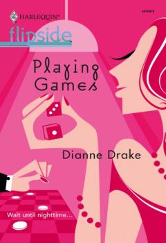 Читать Playing Games - Dianne Drake