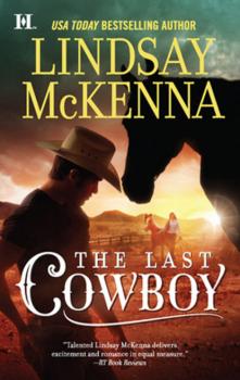 Читать The Last Cowboy - Lindsay McKenna