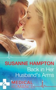 Читать Back in Her Husband's Arms - Susanne Hampton