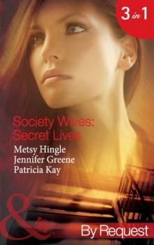 Читать Society Wives: Secret Lives - Patricia Kay