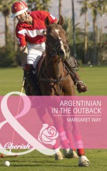 Читать Argentinian in the Outback - Margaret Way