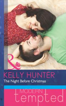 Читать The Night Before Christmas - Kelly Hunter