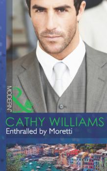 Читать Enthralled by Moretti - Cathy Williams