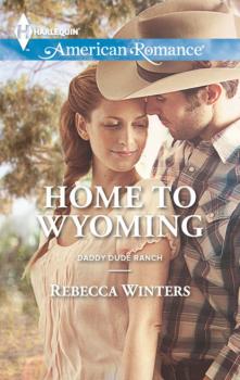 Читать Home to Wyoming - Rebecca Winters