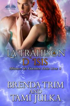 Читать La Trahison D'Isis - Brenda Trim