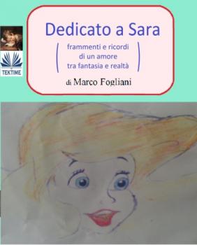Читать Dedicato A Sara - Marco Fogliani